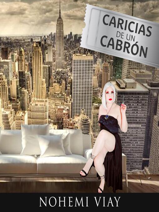 Title details for Caricias de un cabrón by Nohemi Viay - Available